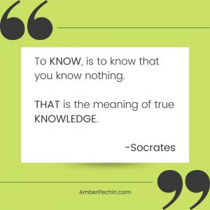 To KNOW, is to know that you know nothing. THAT is the meaning of true KNOWLEDGE. -Socrates
