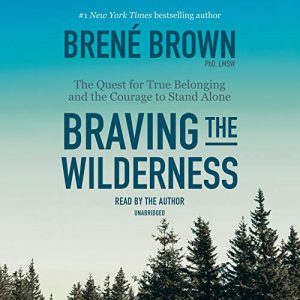 Front cover of Braving the Wilderness by Brene Brown